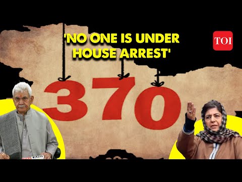 LG rejects claims of house arrest of Mehbooba Mufti by PDP leader | Supreme Court Verdict on Art 370