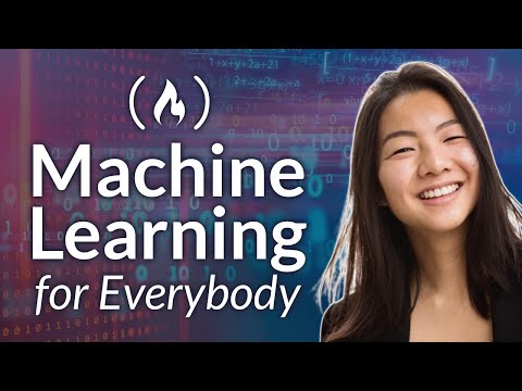 Machine Learning for Everybody &ndash; Full Course