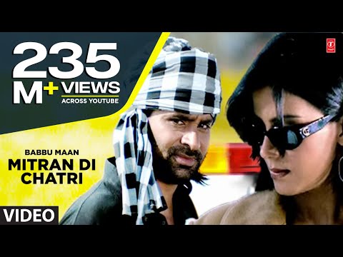 Babbu Maan : &quot;Mitran Di Chatri&quot; Full Video Song | Pyaas | Hit Punjabi Song