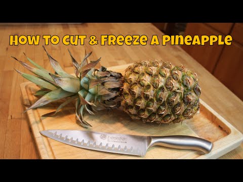 How to Cut up and Freeze a Pineapple - Simple Steps to Freeze for Smoothies, Baking and Eating.