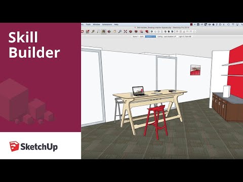 SketchUp Skill Builder: Control Shading for Interior Spaces