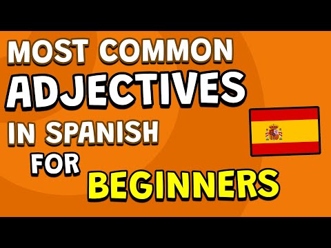 The 30 MOST COMMON ADJECTIVES in Spanish! 🇪🇸, Spanish for Beginners 🌟