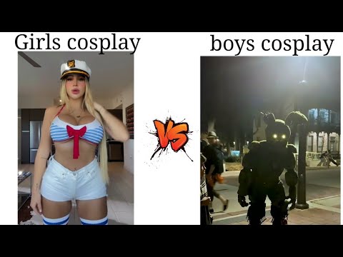 A Girl's Cosplay VS Boys Cosplay #6