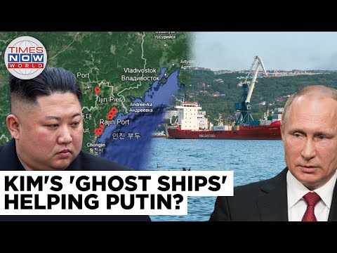 As Ukraine&rsquo;s Allies Fumble In Arms Supply, Kim Aids Russia&rsquo;s War With &lsquo;Ghost Ships, Revived Port&rsquo;