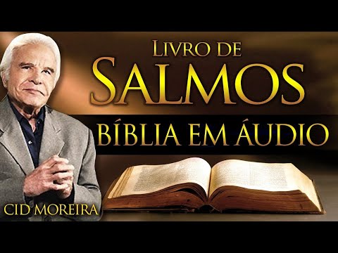 A B&iacute;blia Narrada por Cid Moreira: SALMOS 1 ao 150 (Completo)