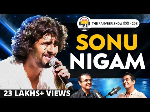 Sonu Nigam: Personal Life, Spirituality &amp; Industry&rsquo;s Darkest Secrets, Music&rsquo;s Future | TRS हिंदी 208