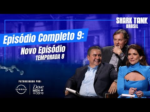 Epis&amp;oacute;dio Completo 9: Os empreendedores nadam com os tubar&amp;otilde;es | 8&amp;ordf; Temporada | Shark Tank Brasil