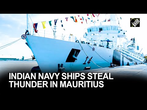 Mauritius celebrates National Day with grandeur; Indian Navy Ships showcased to public