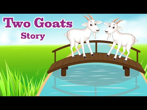 Two Goats Story | Two Silly Goats | Story in English | Short Story | Moral Story | Story for Kids