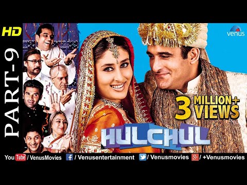 Hulchul -Part 9 | Paresh Rawal,Kareena Kapoor,Akshaye Khanna &amp; Arshad Warsi |Bollywood Comedy Scenes