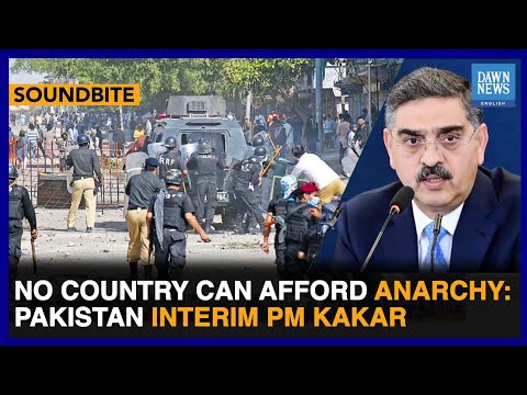 No Country Can Afford Anarchy: Pakistan Interim PM Kakar | Dawn News English