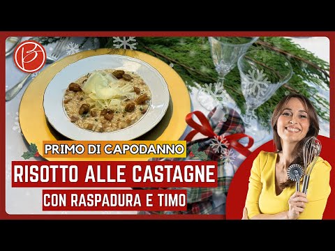 Risotto con castagne, raspadura e timo - Benedetta Parodi Official