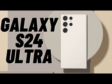 Alles was du wissen musst - Samsung Galaxy S24 Ultra