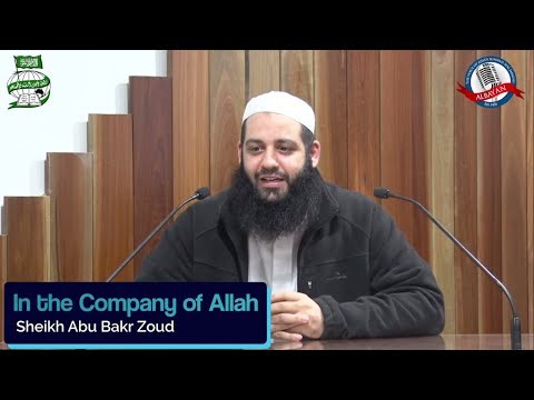 In the Company of Allah | Abu Bakr Zoud