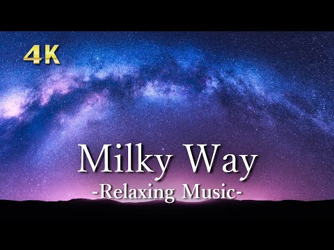 4K [Relaxing Music] The Best 4K Planetarium for Relaxation, Sleep｜Milky way