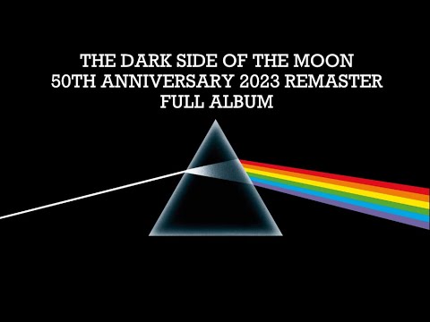 Pink Floyd - The Dark Side Of The Moon (50th Anniversary) [2023 Remaster] {Full Album}