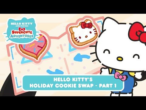 Hello Kitty Holiday Cookie Swap (Part 1) | Hello Kitty and Friends Supercute Adventures S8 EP13