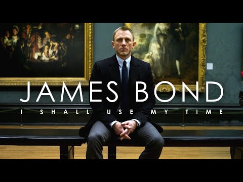 James Bond  I Shall Use My Time