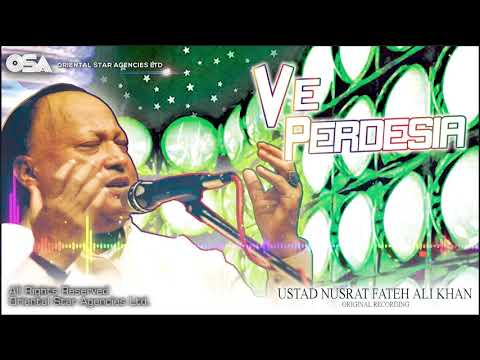 Ve Perdesia | Nusrat Fateh Ali Khan | complete full version | official HD video | OSA Worldwide