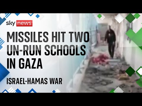 Israel-Hamas war: Children among those killed as missiles hit two Gaza schools