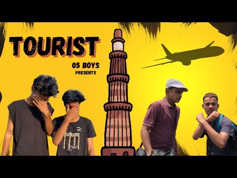 TOURIST | टूरिस्ट |05boys|05B 