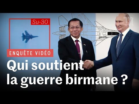 Comment la Russie et la Chine arment la junte militaire en Birmanie