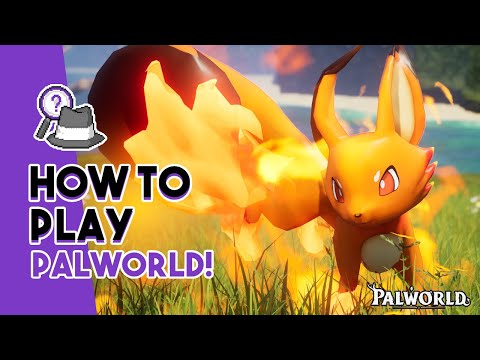 How to Play Palworld! | A Guide For Monster Taming Fans!