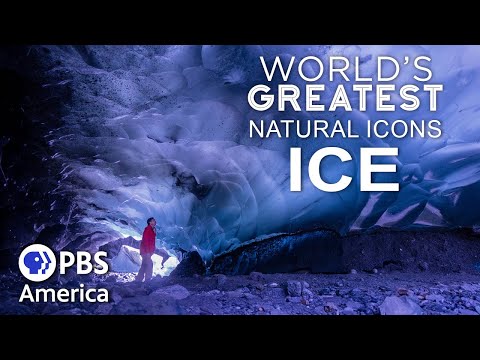 World's Greatest Natural Icons: Ice FULL EPISODE | PBS America