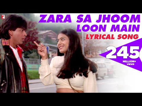 Lyrical | Zara Sa Jhoom Loon Main | Dilwale Dulhania Le Jayenge | Shah Rukh Khan, Kajol | DDLJ Songs