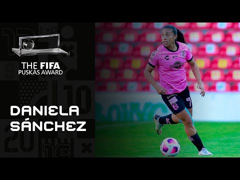 Daniela Sanchez Goal | FIFA Puskas Award 2021 Nominee