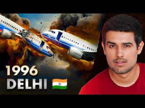 India's Worst Plane Crash | Only Mid-Air Collision in History |&nbsp;Dhruv Rathee