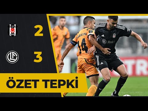 Beşiktaş - Lugano (2-3) &Ouml;zet Tepki  | UEFA Avrupa Konferans Ligi D Grubu 2. Hafta