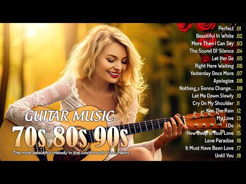 The Best Instrumental Music In The World, Never Boring To Listen To - Top Romantic Guitar Music 2023