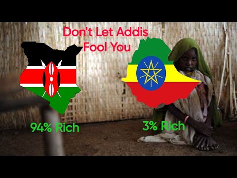 Kenya Is 94% Richer Than Ethiopia. Here Is Why(Don't Let Addis Fool You).