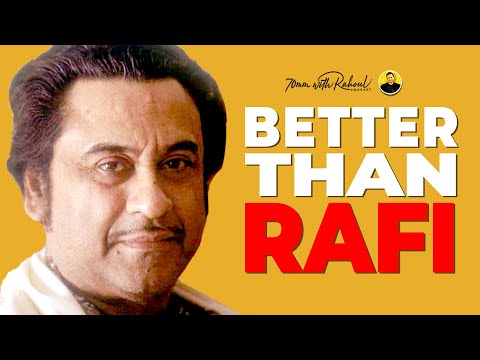 Kishore Kumar sang BETTER than Rafi