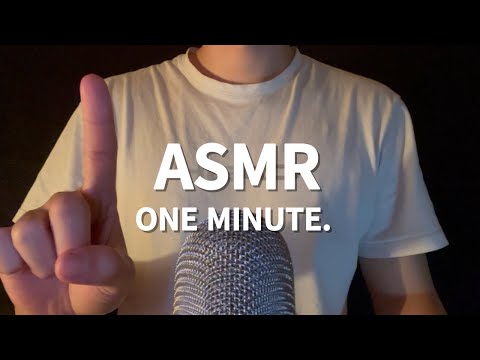 ONE MINUTE ASMR