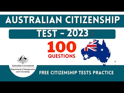 Australian Citizenship Test 2023 \ 100 Citizenship Test Questions Australia