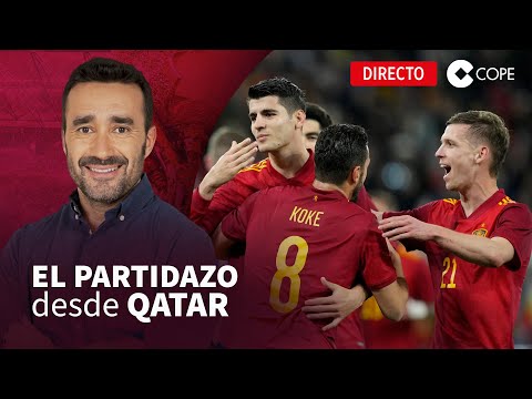 🔴 22-11-22 | El Partidazo de COPE, con Juanma Casta&ntilde;o, desde el Mundial de Qatar