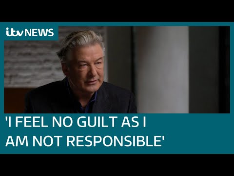 Alec Baldwin says he 'does not feel guilt' over fatal shooting as he is 'not responsible' | ITV News