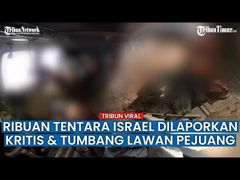 Ribuan Tentara Israel Tumbang, Kritis saat Perang &amp; Berakhir Digempur Pejuang Palestina di Gaza