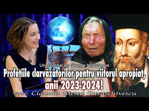 Profetiile Clarvazatorilor Pentru Viitorul Apropiat, Anii 2023-2024!