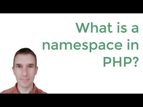 PHP namespaces 1/10: What is a namespace in PHP?