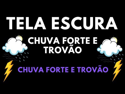 VEN&Ccedil;A A INS&Ocirc;NIA 💤 Barulho de CHUVA PESADA e Trov&otilde;es para Dormir e Relaxar Profundamente