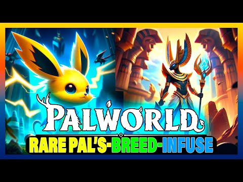 Palworld -  How To Breed, Fuse &amp; Enhance To Make Strongest Pal's