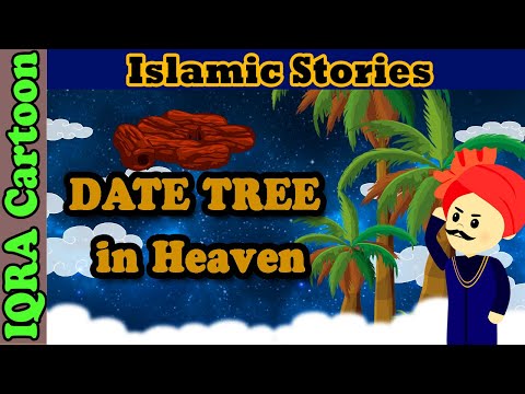 A Date Tree in Heaven  | Islamic Stories | Sahaba Stories | Hadith Stories | Islamic Cartoon