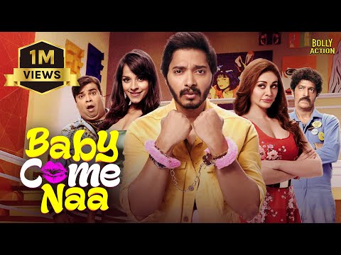 Baby Come Naa | Hindi Full Movie | Shreyas Talpade, Shefali Jariwala,Kiku Sharda | Hindi Movies 2023