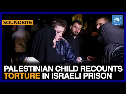 Palestinian Child recounts torture in Israeli prison | Dawn News English