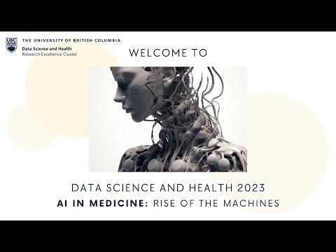 (Part 3) Data Science and Health 2023 - AI in Medicine: Rise of the Machines