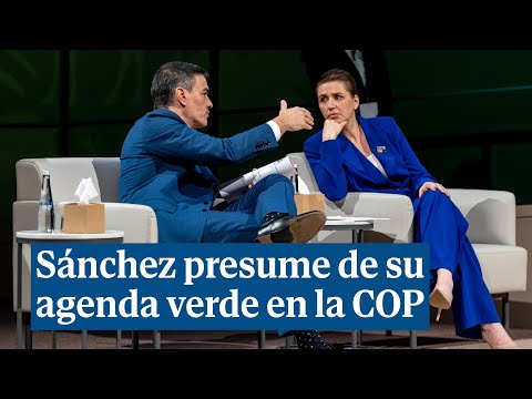 Pedro S&aacute;nchez presume de su agenda verde en la Cumbre del Clima: &quot;No soy un iluso&quot;