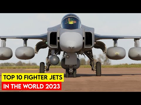 Top 10 Best Fighter Jets in the World 2023